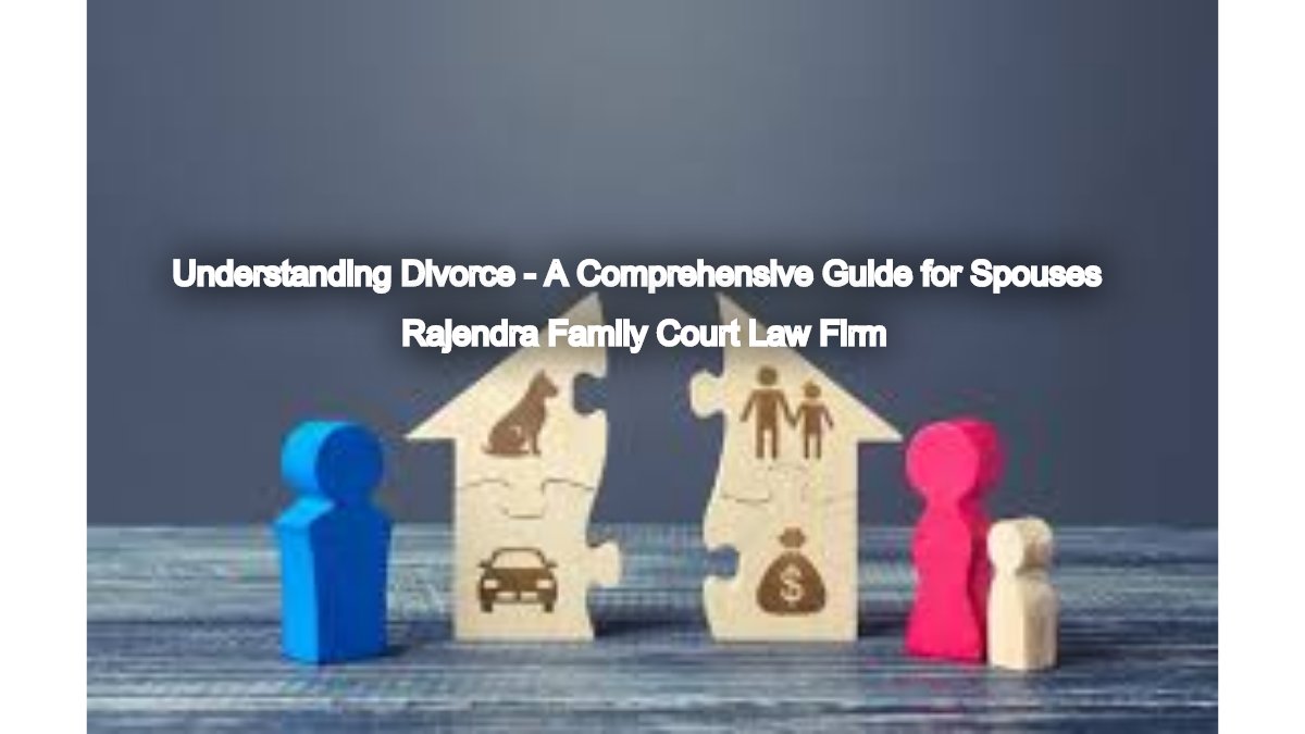 Understanding Divorce: A Comprehensive Guide for Spouses